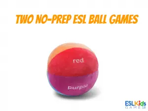 two No-prep ESL ball games