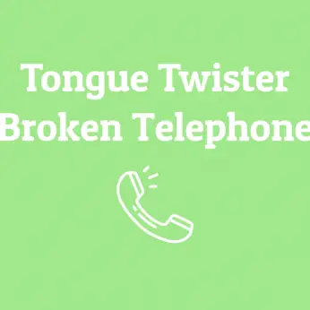 ESL Game_ Tongue Twister Broken Telephone