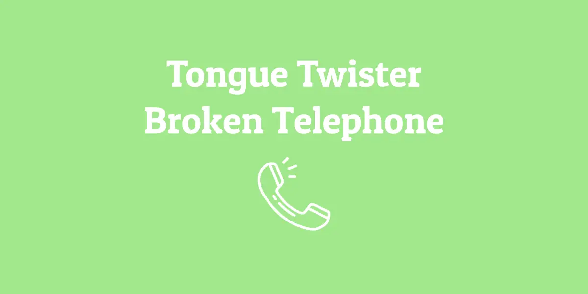 Tongue Twister Broken Telephone ESL Kids Games