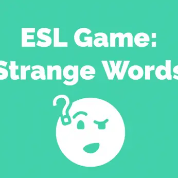 ESL Game Strange Words