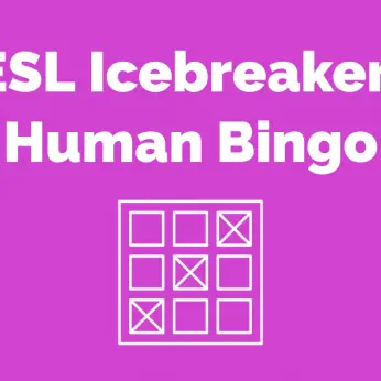 ESL Icebreaker Human Bingo