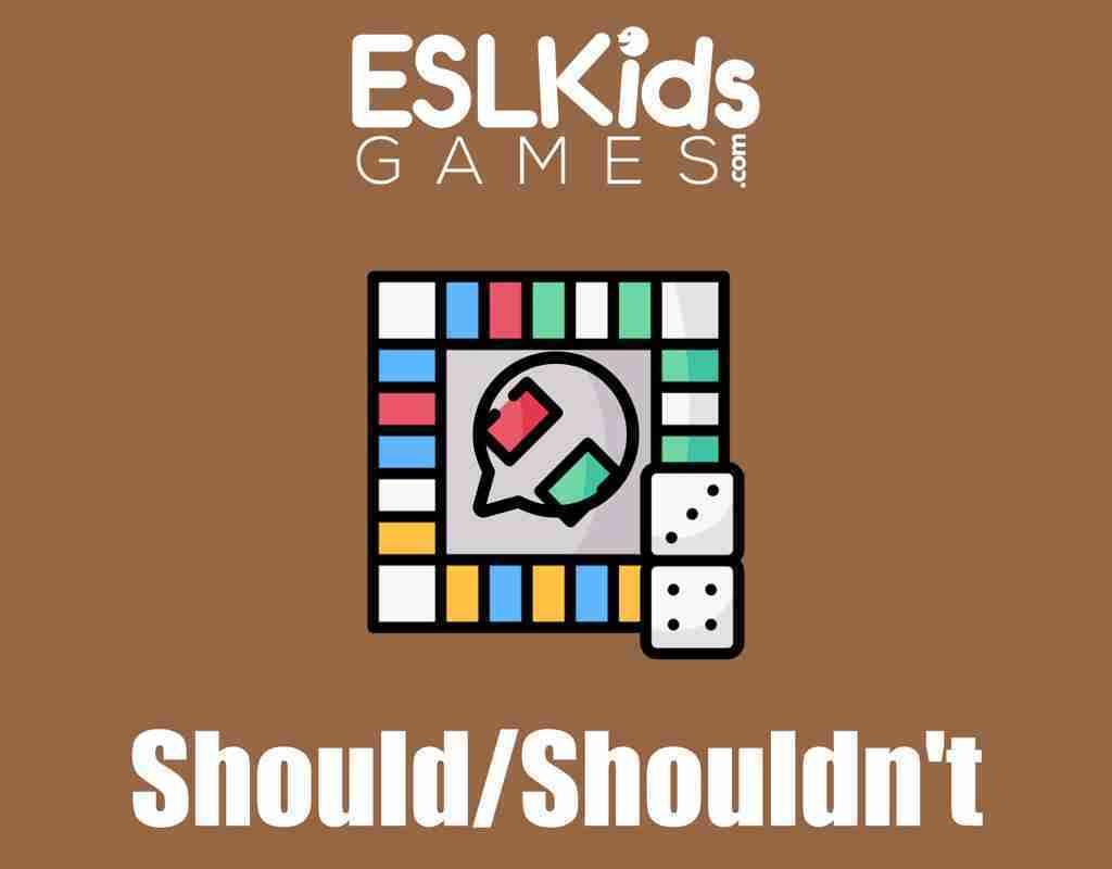 Should/Shouldn't - ESL Kids Games