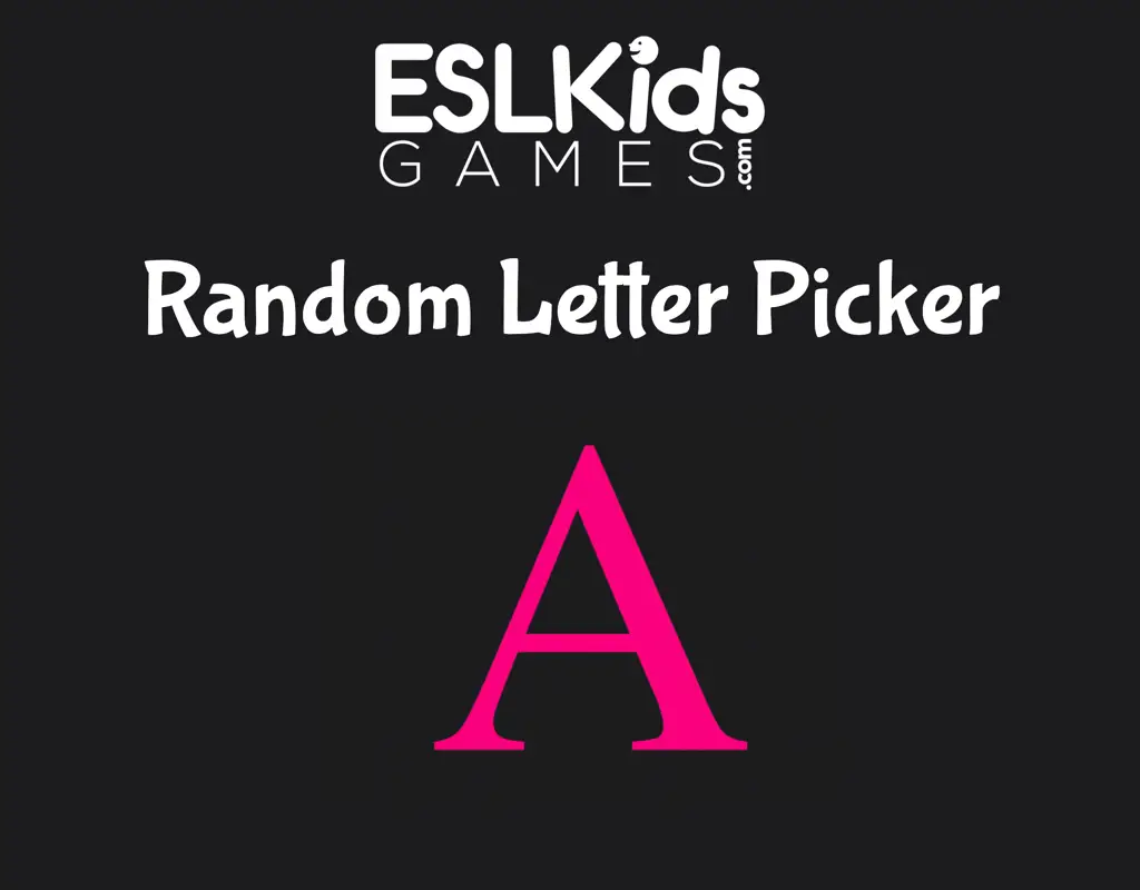 ESL Random Letter Generator - Alphabet Generator A - Z - ESL Games