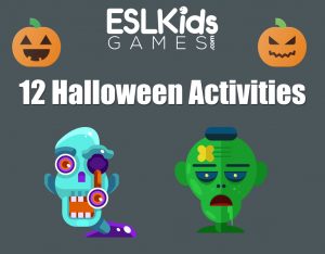 12 Halloween activities for the ESL Classroom online and face-to-face lessons